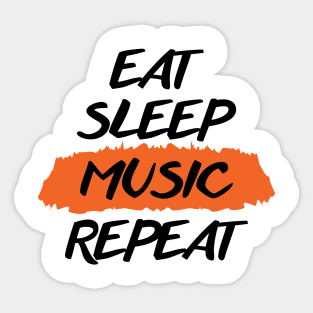 Eat Sleep Music Repeat Sticker